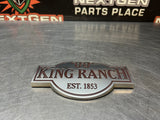 2015 FORD F250 KING RANCH TAILGATE EMBLEM OEM #1144